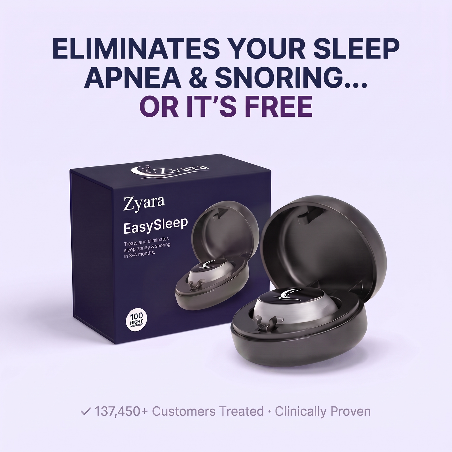 Zyara™ EasySleep Device